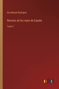 Retratos de los reyes de España