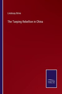 The Taeping Rebellion in China