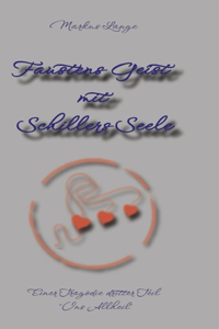 Faustens Geist mit Schillers Seele