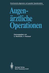 Augenarztliche Operationen