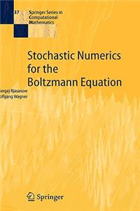 Stochastic Numerics for the Boltzmann Equation