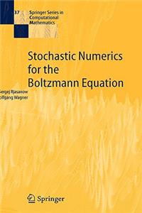 Stochastic Numerics for the Boltzmann Equation