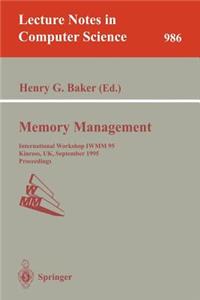 Memory Management: International Workshop Iwmm 95, Kinross, Uk, September 27 - 29, 1995. Proceedings