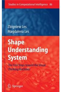 Shape Understanding System