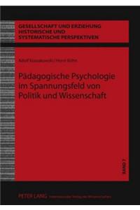 Paedagogische Psychologie Im Spannungsfeld Von Politik Und Wissenschaft
