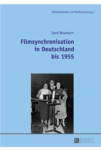 Filmsynchronisation in Deutschland Bis 1955