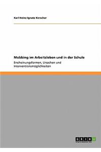 Mobbing im Arbeitsleben und in der Schule