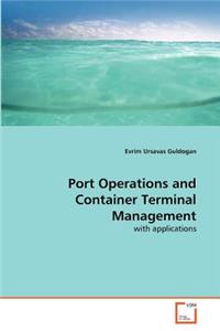 Port Operations and Container Terminal Management