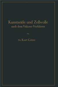 Kunstseide und Zellwolle nach dem Viskose-Verfahren
