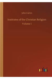 Institutes of the Christian Religion