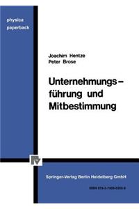 Unternehmungsführung Und Mitbestimmung