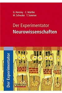 Der Experimentator: Neurowissenschaften