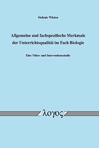 Allgemeine Und Fachspezifische Merkmale Der Unterrichtsqualitat Im Fach Biologie