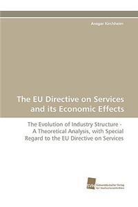 EU Directive on Services and its Economic Effects