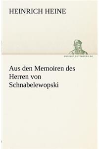 Aus Den Memoiren Des Herren Von Schnabelewopski