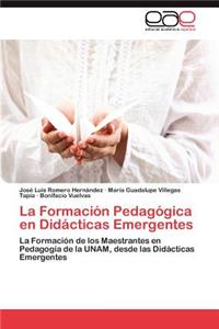 Formación Pedagógica en Didácticas Emergentes