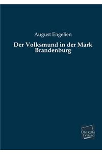 Volksmund in Der Mark Brandenburg