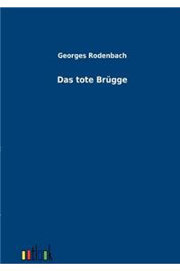 Das tote Brügge