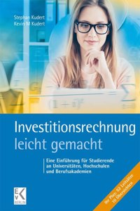 Investitionsrechnung - Leicht Gemacht