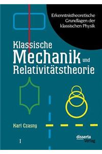 Erkenntnistheoretische Grundlagen der klassischen Physik