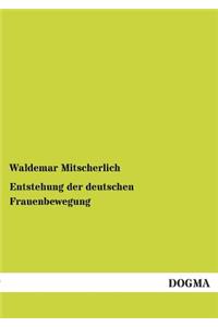 Entstehung Der Deutschen Frauenbewegung