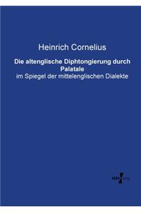 altenglische Diphtongierung durch Palatale