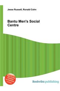 Bantu Men's Social Centre