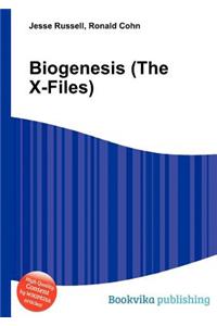 Biogenesis (the X-Files)