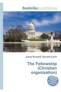 The Fellowship (Christian Organization)