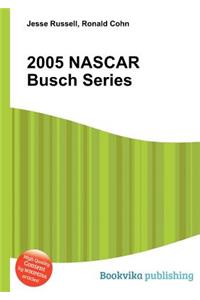 2005 NASCAR Busch Series
