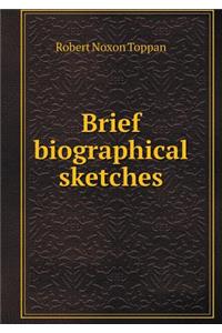 Brief Biographical Sketches