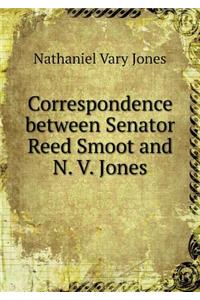 Correspondence Between Senator Reed Smoot and N. V. Jones