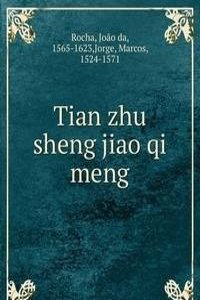 Tian zhu sheng jiao qi meng