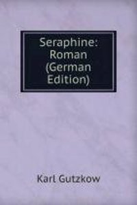 Seraphine: Roman (German Edition)