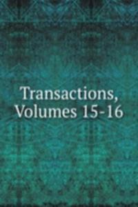 Transactions, Volumes 15-16