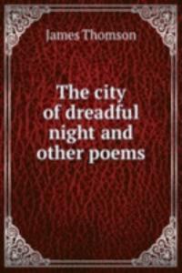 city of dreadful night and other poems