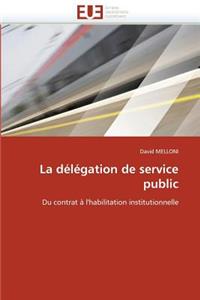 La Délégation de Service Public