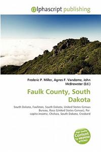 Faulk County, South Dakota