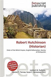 Robert Hutchinson (Historian)