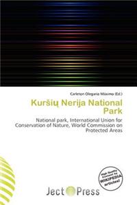 Kur I Nerija National Park