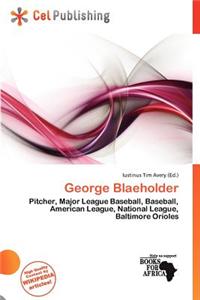 George Blaeholder