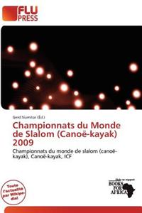Championnats Du Monde de Slalom (Cano -Kayak) 2009
