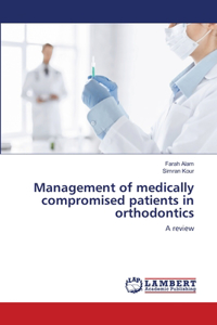 Management of medically compromised patients in orthodontics