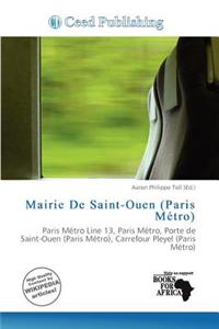 Mairie de Saint-Ouen (Paris M Tro)