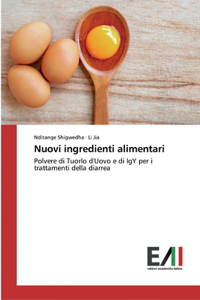 Nuovi ingredienti alimentari