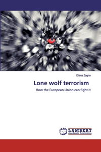 Lone wolf terrorism