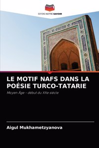 Le Motif Nafs Dans La Poésie Turco-Tatarie