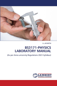 Bs3171-Physics Laboratory Manual
