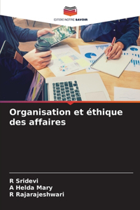Organisation et éthique des affaires