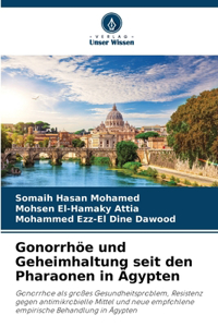 Gonorrhöe und Geheimhaltung seit den Pharaonen in Ägypten